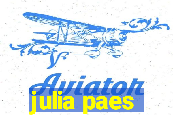 julia paes